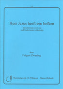 Heer Jezus Heeft Een Hofken