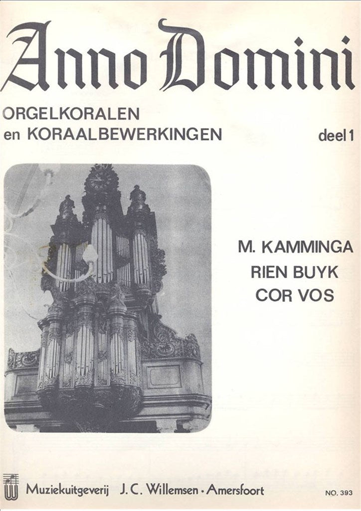 Anno Domini: Orgelkoralen en Koraalbewerkingen, Vol.1
