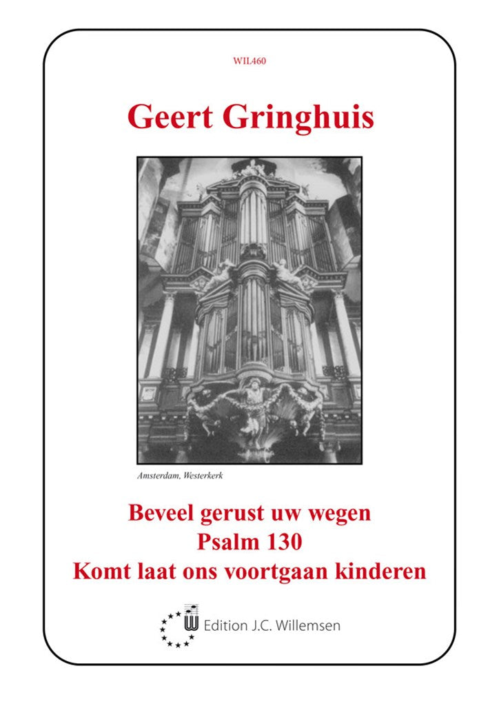 Beveel Gerust Uw Wegen, Psalm 130