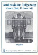 Ambrosiaans Lofgezang: Grote God, Wij Loven U