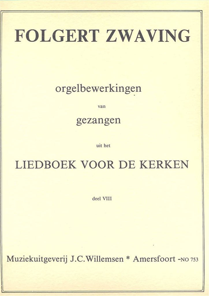 Orgelbewerkingen van Gezangen 8