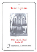 Blijf Bij Mij Heer Psalm 95
