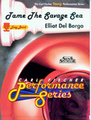 Tame The Savage Sea (Score & Parts)