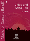 Chips, and Salsa Too (Score & Parts)