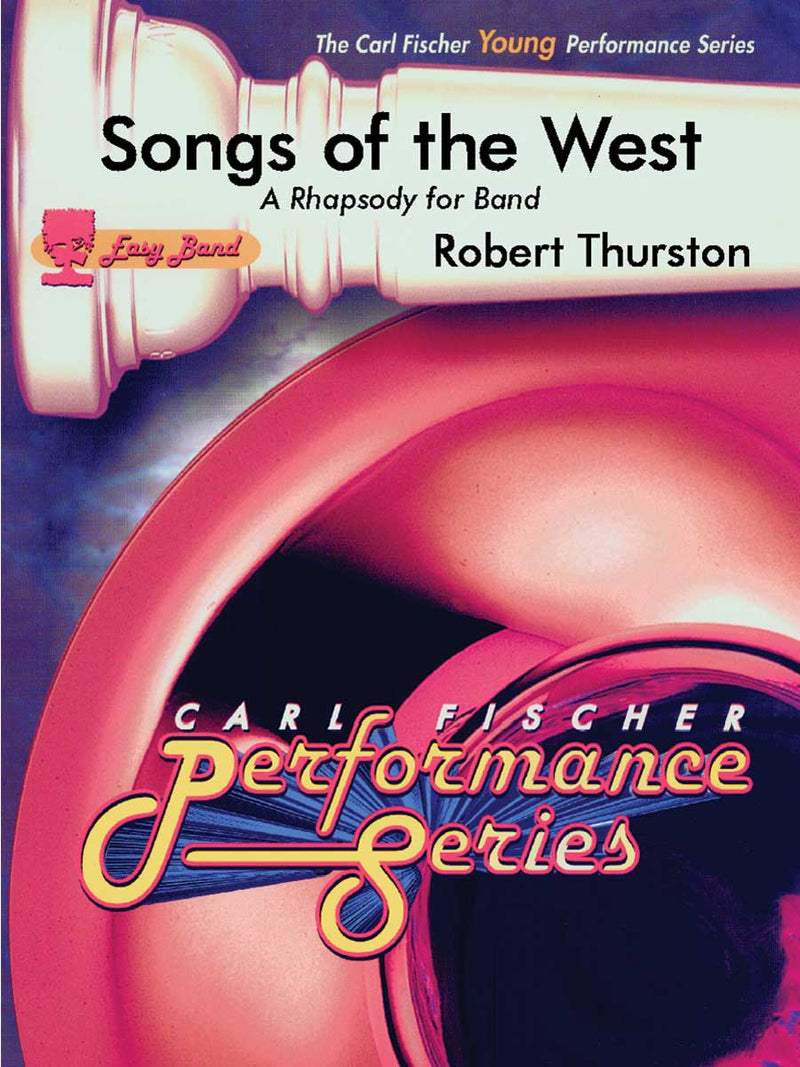 Songs Of The West (A Rhapsody for Band) (Score & Parts)