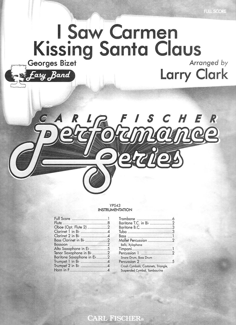 I Saw Carmen Kissing Santa Claus (Score Only)