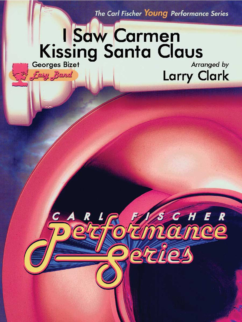 I Saw Carmen Kissing Santa Claus (Score & Parts)