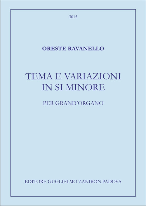 Tema e Variazioni in Si Minore per grand'organo