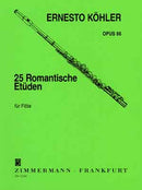 25 Romantische Etüden für Flöte / Köhler (Zimmermann)
