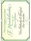 Œuvres complètes pour orgue = Complete Organ Works