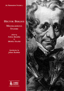 Hector Berlioz. Miscellaneous Studies