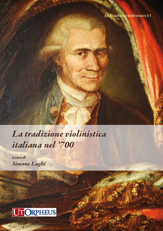 La Tradizione Violinistica Italiana nel '700