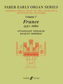 Faber early organ series, vol. 7: France 1531-1660