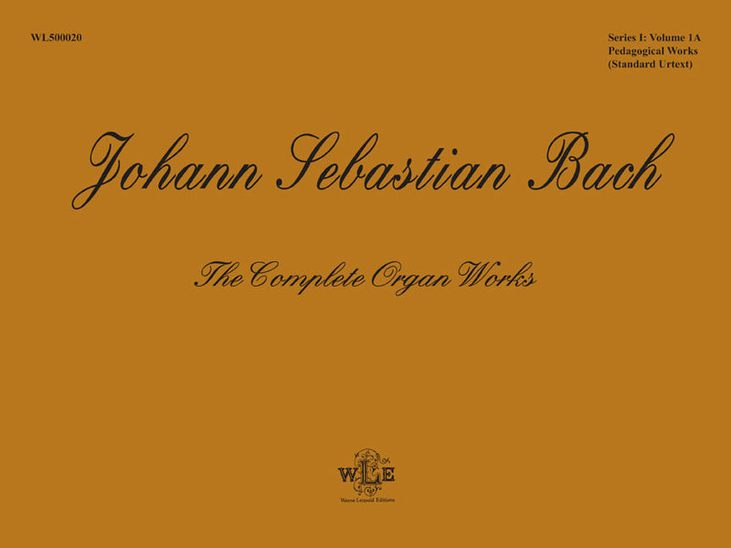 Complete organ works, Ser. 1, Vol. 1A: 8 short preludes & fugues, pedal exercitum, Orgelbüchlein (Standard urtext)