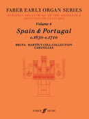 Faber early organ series: Vol. 6: Spain/Portugal 1650-1710