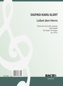 Lobet den Herren, op. 101/5 (Organ transcription by Boris Hellmers-Spethmann)