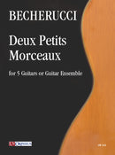 Deux Petits Morceaux per 5 Chitarre
