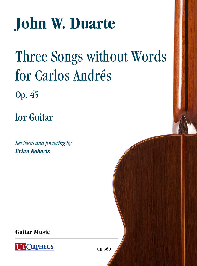 Three Songs without Words for Carlos Andrés Op. 45