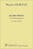 Quatre Motets sur des themes gregoriens op. 10