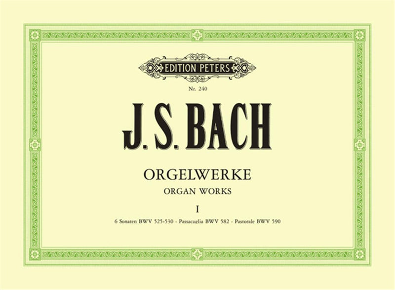 Orgelwerke  = Organ works, vol. 1