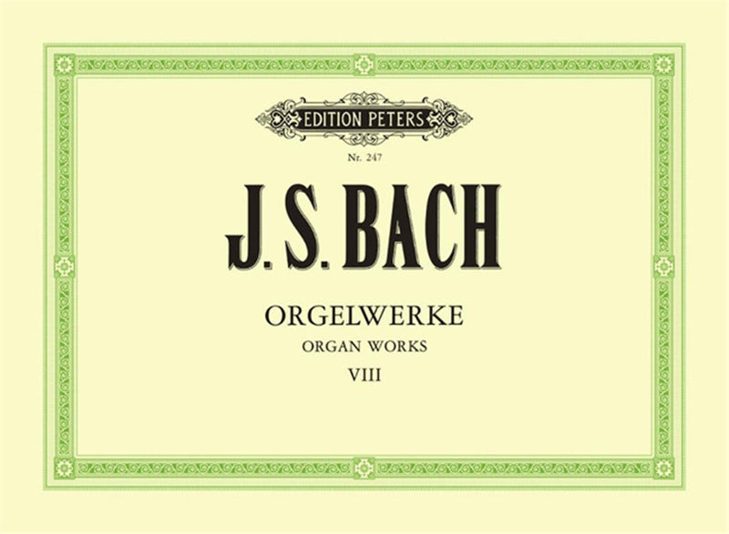 Orgelwerke = Organ works, vol. 8