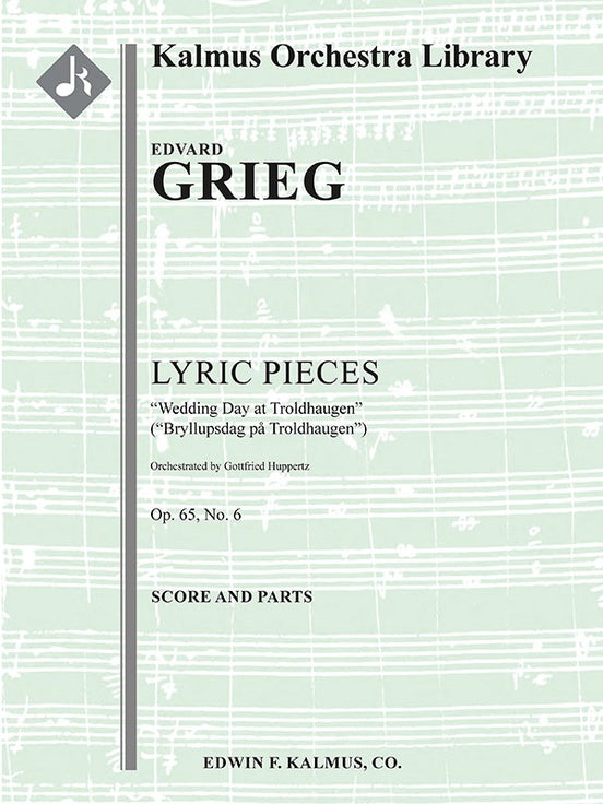 Lyric Pieces: Wedding Day at Troldhaugen, Op. 65/6 [arrangement]（スコアとパート譜セット）