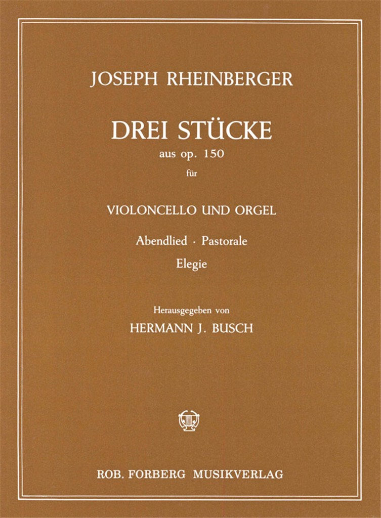 Drei Stücke aus op. 150 (Cello & Organ)
