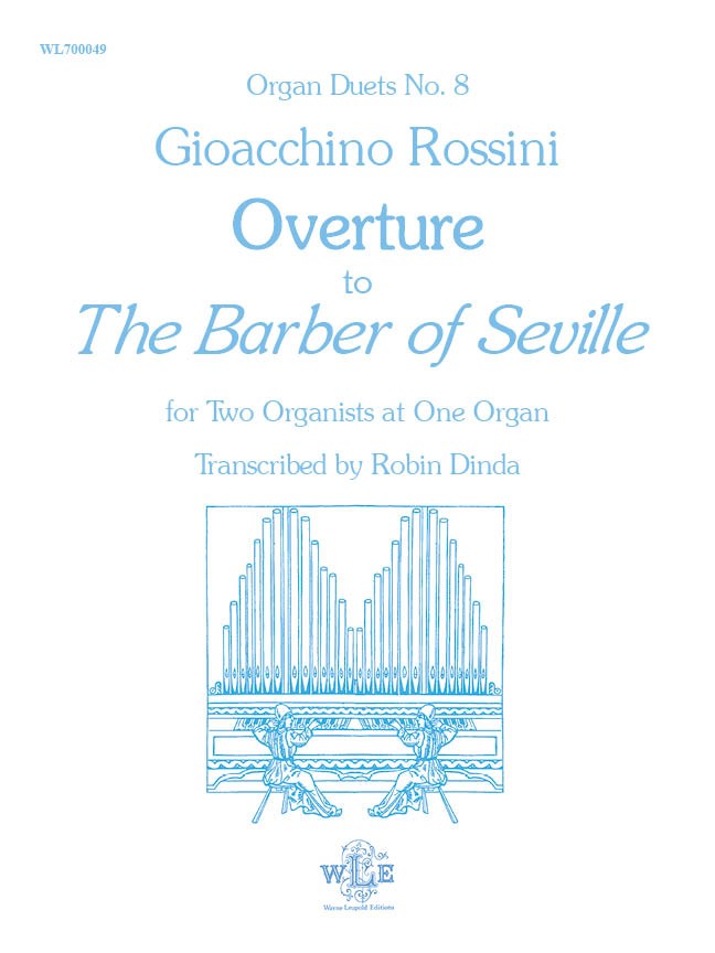 The Barber of Seville (Overture), transcribed for organ, four hands