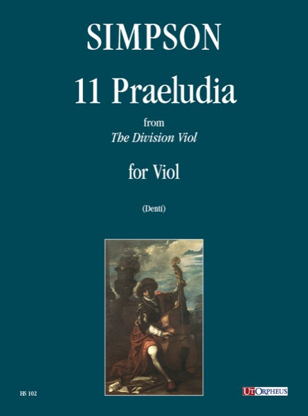 11 Praeludia From Division Viol (Denti)