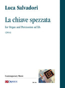 La chiave spezzata per Organo e Percussioni ad lib