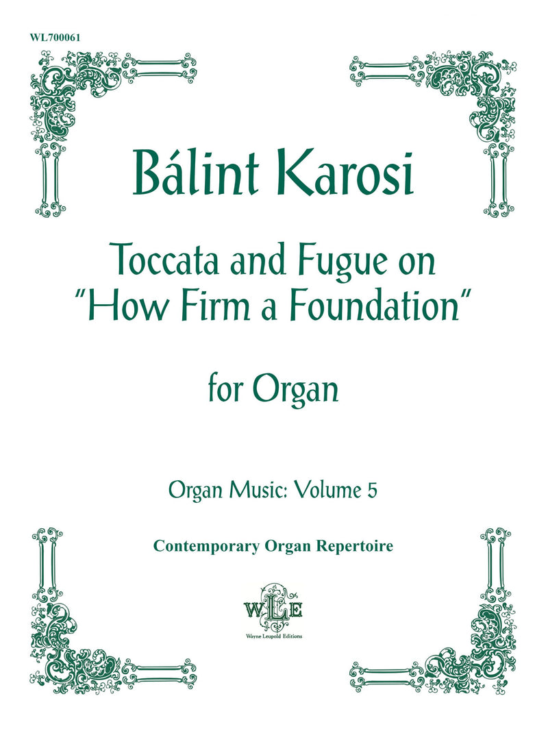 Toccata and Fugue on "How Firm a Foundation"