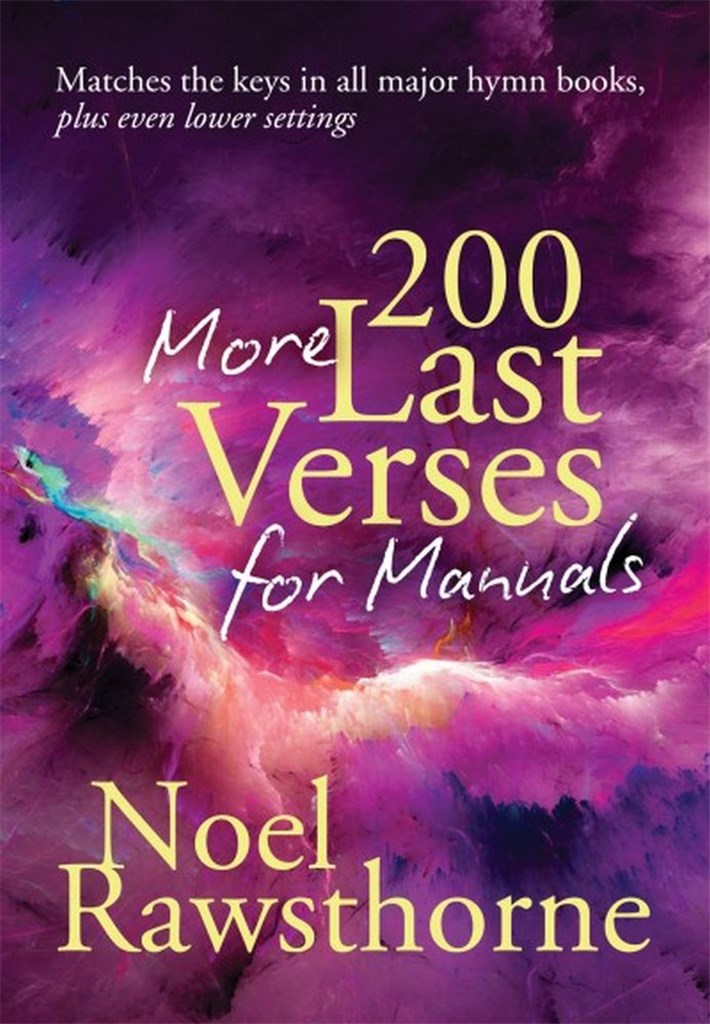 200 More Last Verses for Manuals (spiral-bound, rev. 2015)