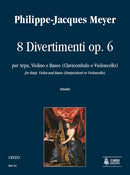 8 Divertimenti Op. 6