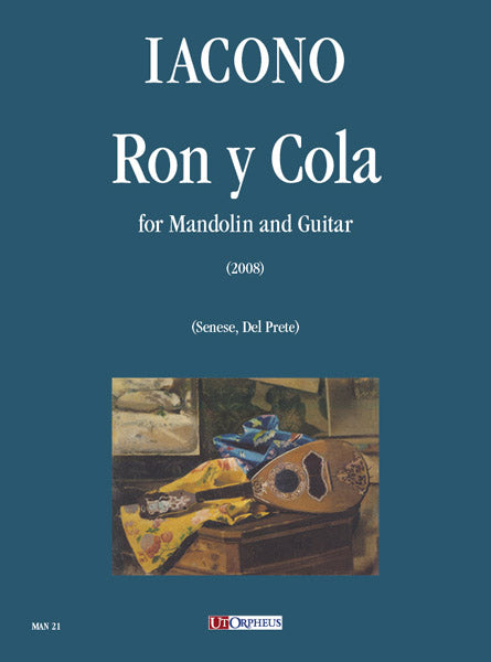 Ron y Cola per Mandolino e Chitarra (2008)