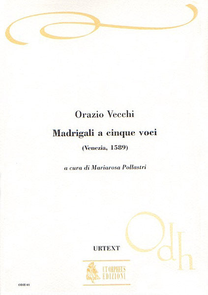 Madrigali a cinque voci (Venezia 1589) (Score)