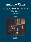 Ricercari e canzoni franzese. Libro primo (Score)