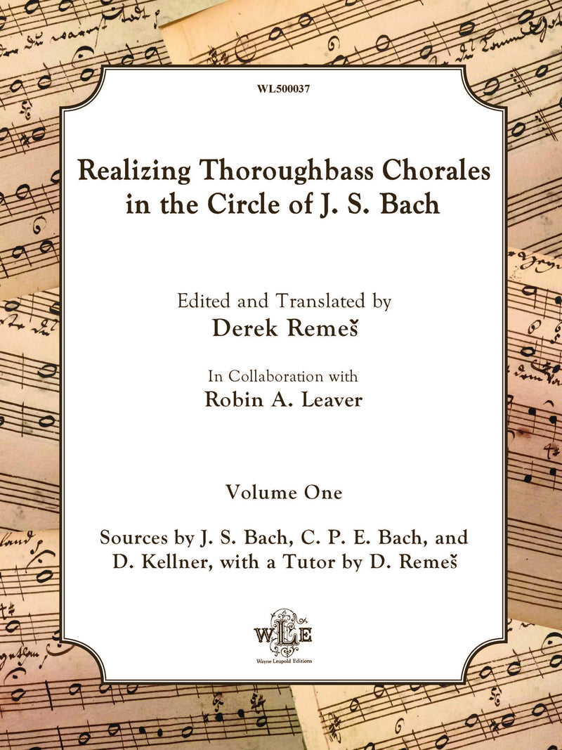 Realizing Thoroughbass Chorales in the Circle of J.S. Bach, Vol. 1