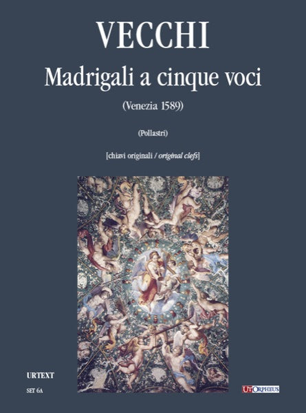 Madrigali a cinque voci (Venezia 1589) (Score)