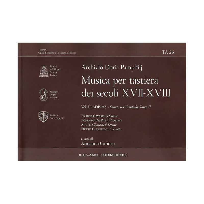 Archivio Doria Pampilj (Roma) Musica per tastiera dei secoli XVII e XVIII Vol.II: ADP 245–Sonate per Cembalo, Vol. 2