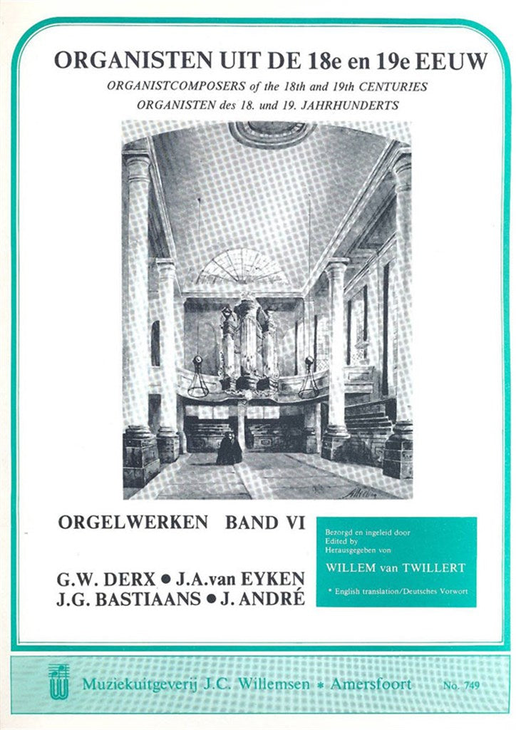 Organisten uit de 18e en 19e Eeuw 6 = Organist Composers of the 18th and 19th Centuries, vol. 6