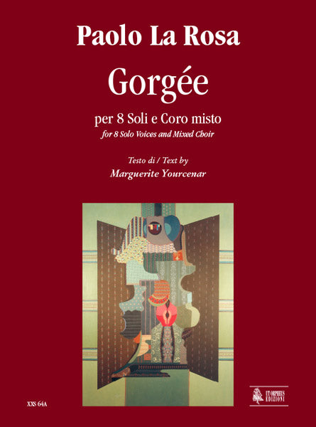 Gorgée per 8 Soli e Coro misto (2004) (Score)